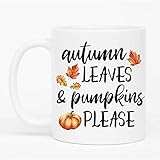 You are my best gift Autumn Leaves and Pumpkins Please, Fall Mug