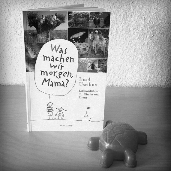Hinstorff Verlag - Usedom, Erlebnisführer für Kinder und Eltern. „Was machen wir morgen, Mama?“ 