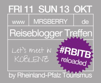 Reiseblogger Treffen in Koblenz
