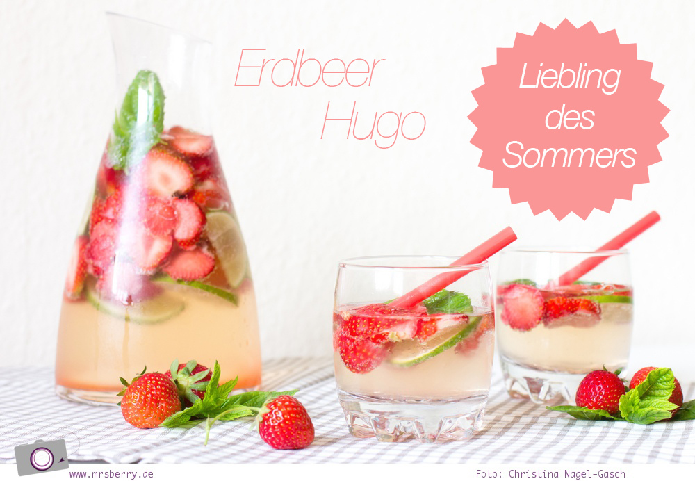 Sommer Bowle: Erdbeer Hugo - mit oder ohne Alkohol