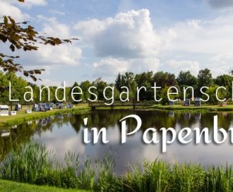 Landesgartenschau in Papenburg - ein Tagesausflug mit Kind