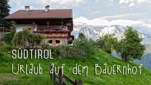 Südtirol: Urlaub auf dem Bauernhof - der Thomasegg-Hof im Sarntal