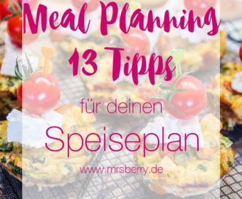 MrsBerry.de Meal Planning | 13 Tipps für deinen Speiseplan / Essensplan