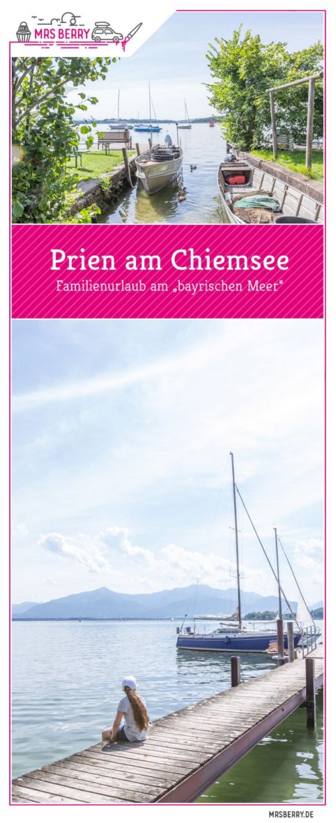 Prien am Chiemsee: Tipps für den Familienurlaub in Bayern vom MrsBerry Familien-Reiseblog