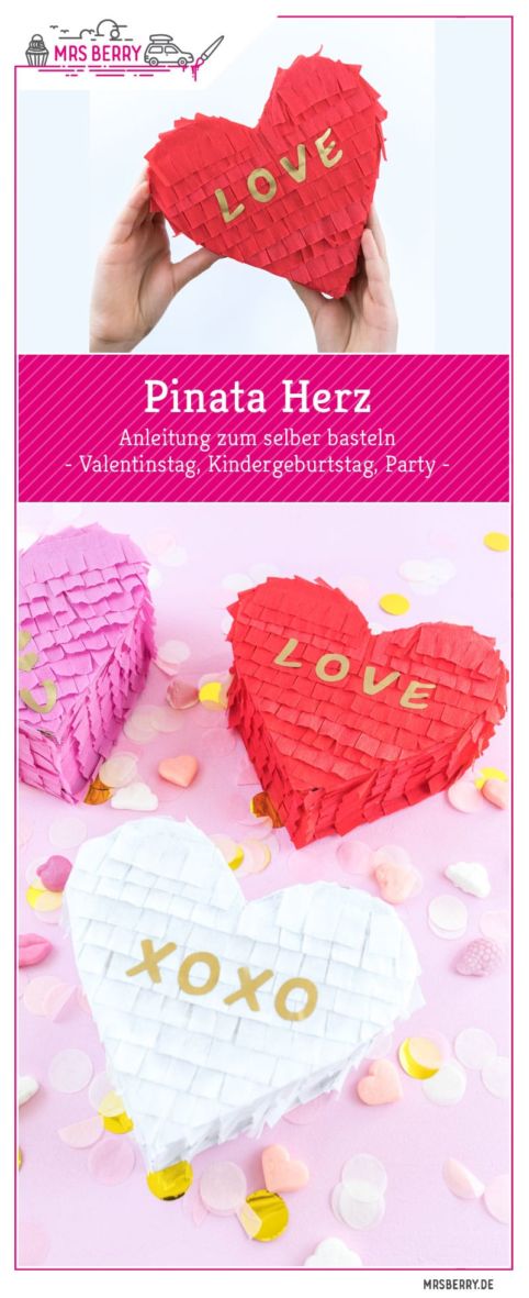 Pinata Herz basteln - eine DIY Anleitung Schritt für Schritt zum selber machen | Pinata Herzen sind eine tolle Geschenkidee zum Valentinstag, zum Kindergeburtstag oder auf Partys.