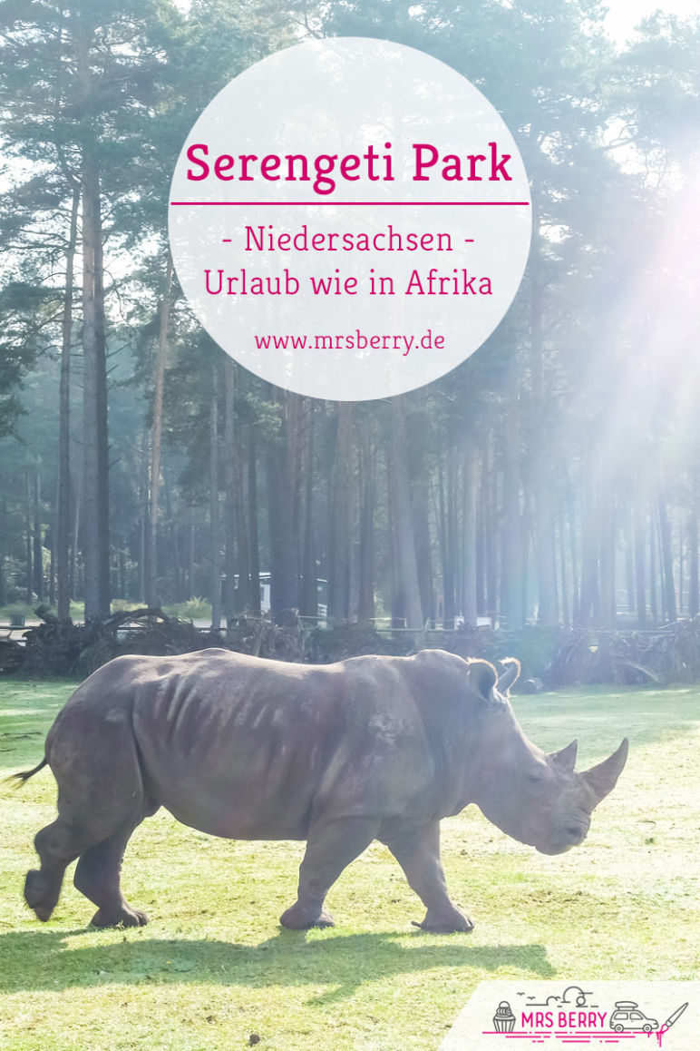 Safari in Niedersachen - Ein Wochenende als Familie im Serengeti Park Hodenhagen in der Lüneburger Heide