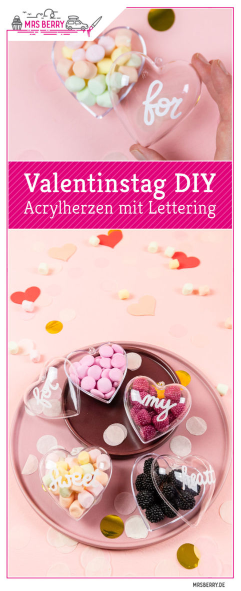 Valentinstag DIY - zuckersüße Acrylherzen mit Lettering Botschaft - Ich zeige dir wie du diese DIY ruck zuck umsetzen kannst. Manchmal braucht es keine teuren Geschenke und große Gesten, um Zuneigung und Liebe auszudrücken.